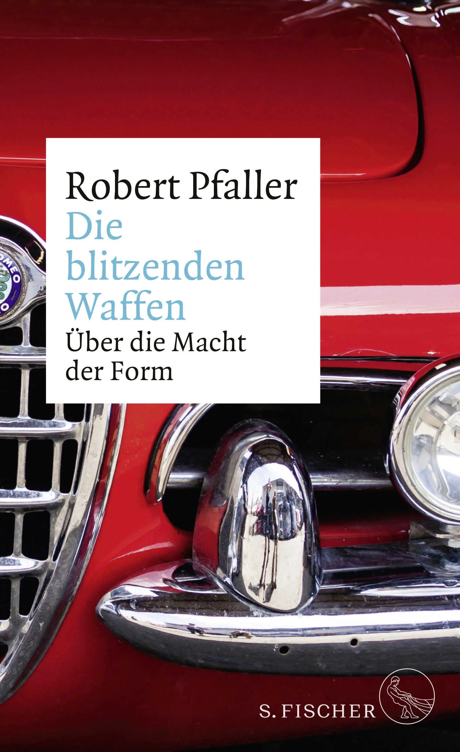 Buchcover von 'Die blitzenden Waffen' - Gebundene Ausgabe von Robert Pfaller