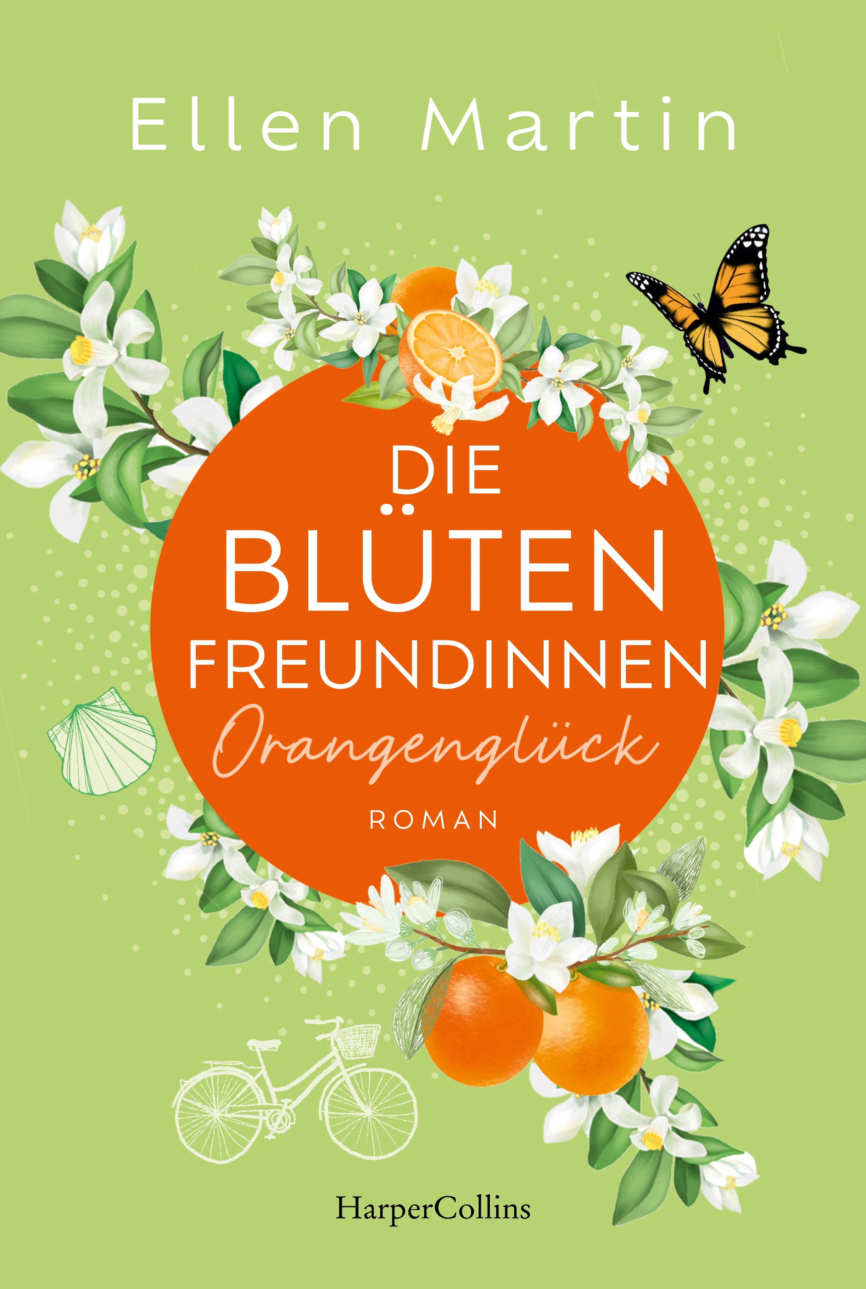 Cover: Die Blütenfreundinnen – Orangenglück (Taschenbuch) von Ellen Martin