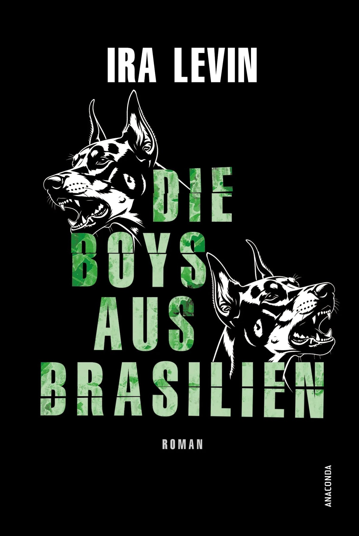 Cover: Die Boys aus Brasilien. Roman (Hardcover) von Ira Levin