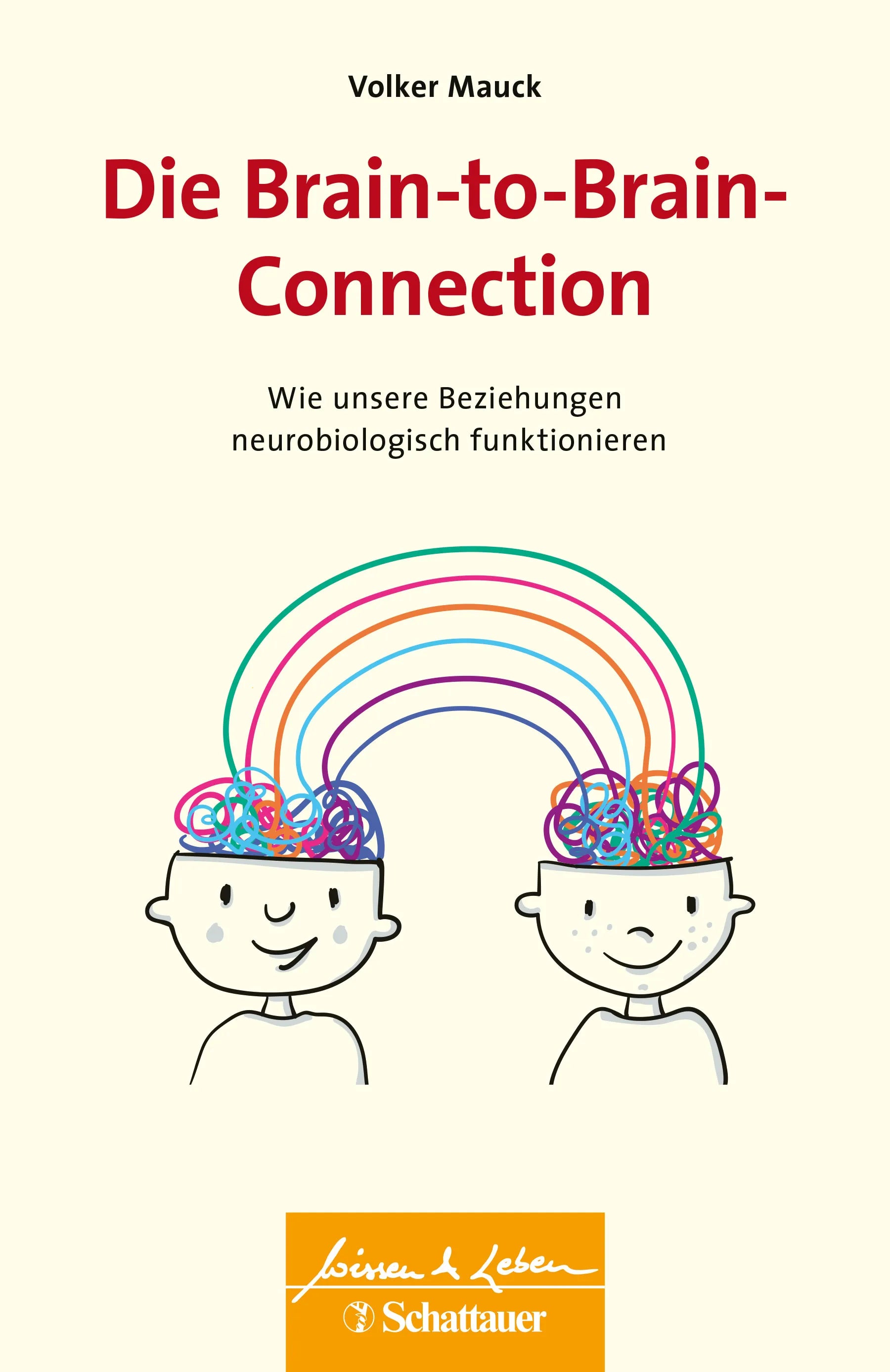 Buchcover von 'Die Brain-to-Brain-Connection' - Paperback von Volker Mauck