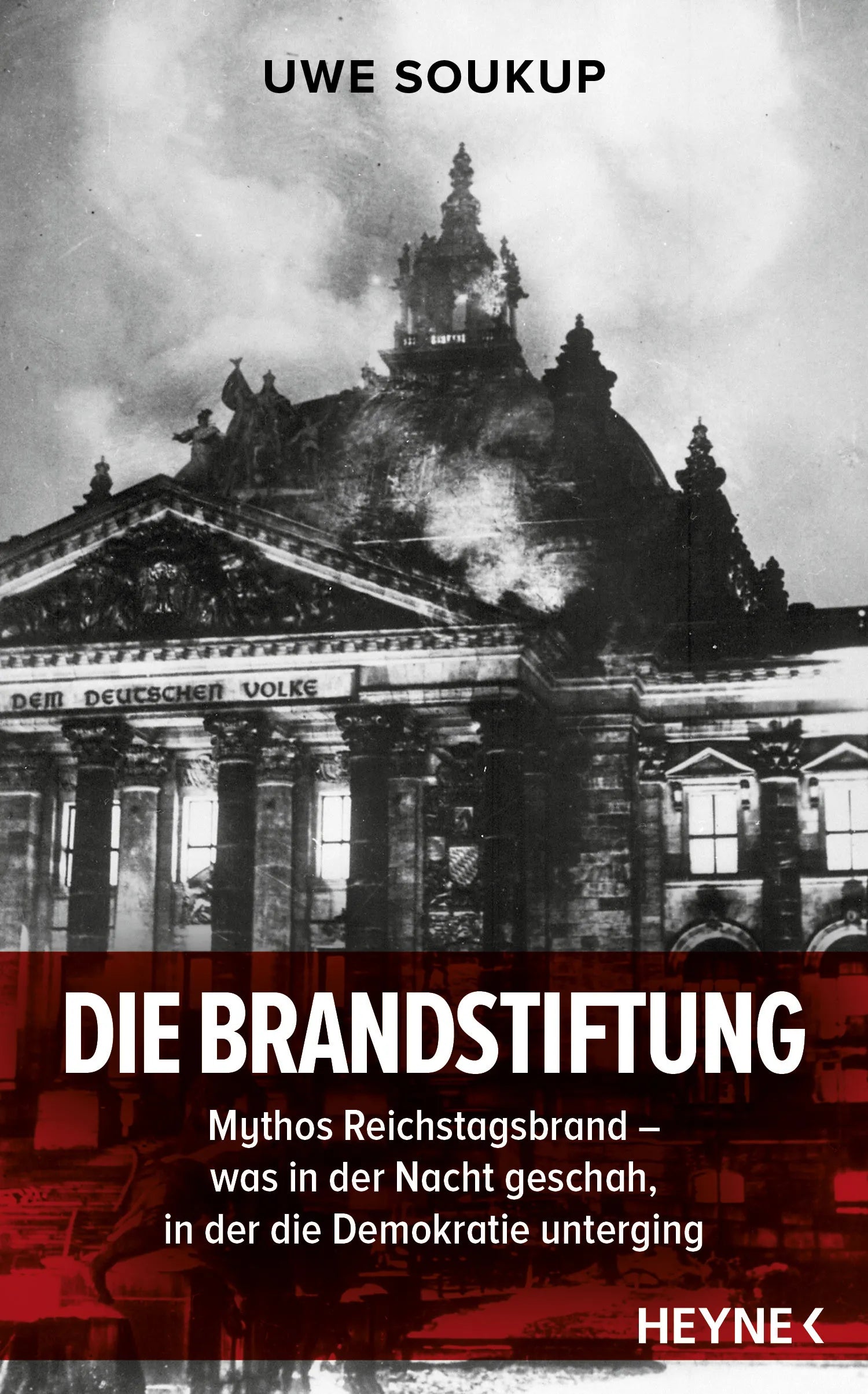 Cover: Die Brandstiftung (E-Book) von Uwe Soukup