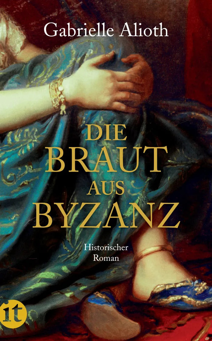 Buchcover von 'Die Braut aus Byzanz' - Taschenbuch von Gabrielle Alioth