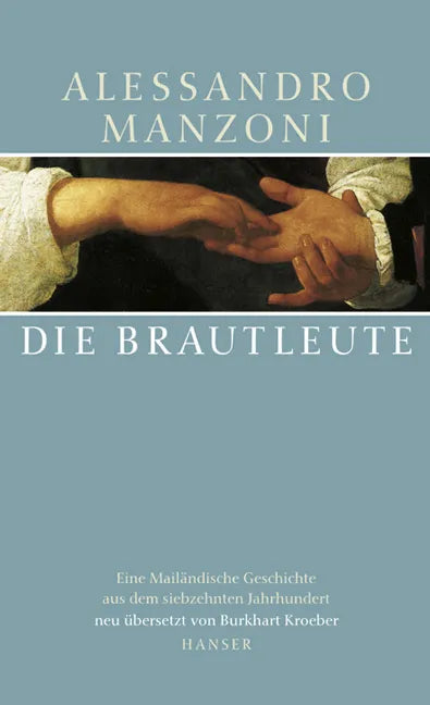 Buchcover von 'Die Brautleute' - Gebundene Ausgabe von Alessandro Manzoni
