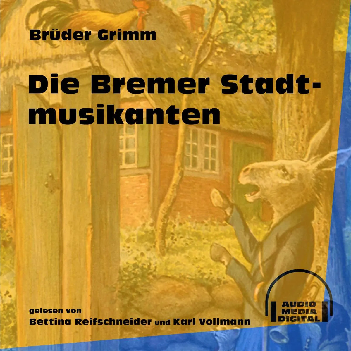 Cover: Die Bremer Stadtmusikanten (Hörbuch Download) von Brüder Grimm