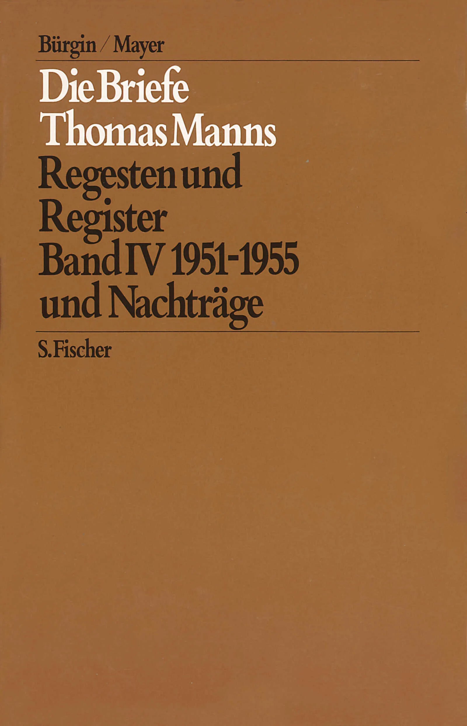 Buchcover von 'Die Briefe von 1951 und 1955 und Nachträge' - Gebundene Ausgabe von Thomas Mann