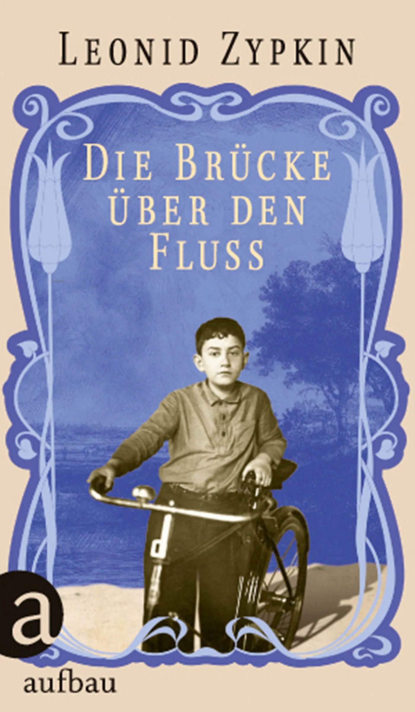 Buchcover von 'Die Brücke über den Fluss' - Gebundene Ausgabe von Leonid Zypkin