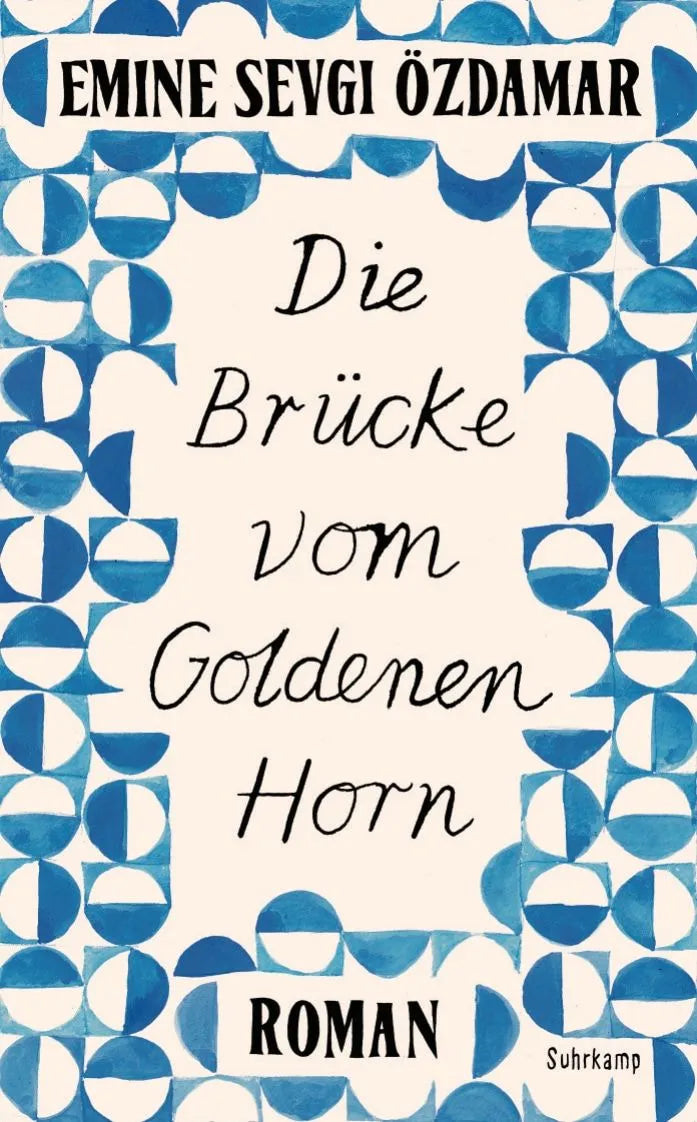 Cover: Die Brücke vom Goldenen Horn (Taschenbuch) von Emine Sevgi Özdamar