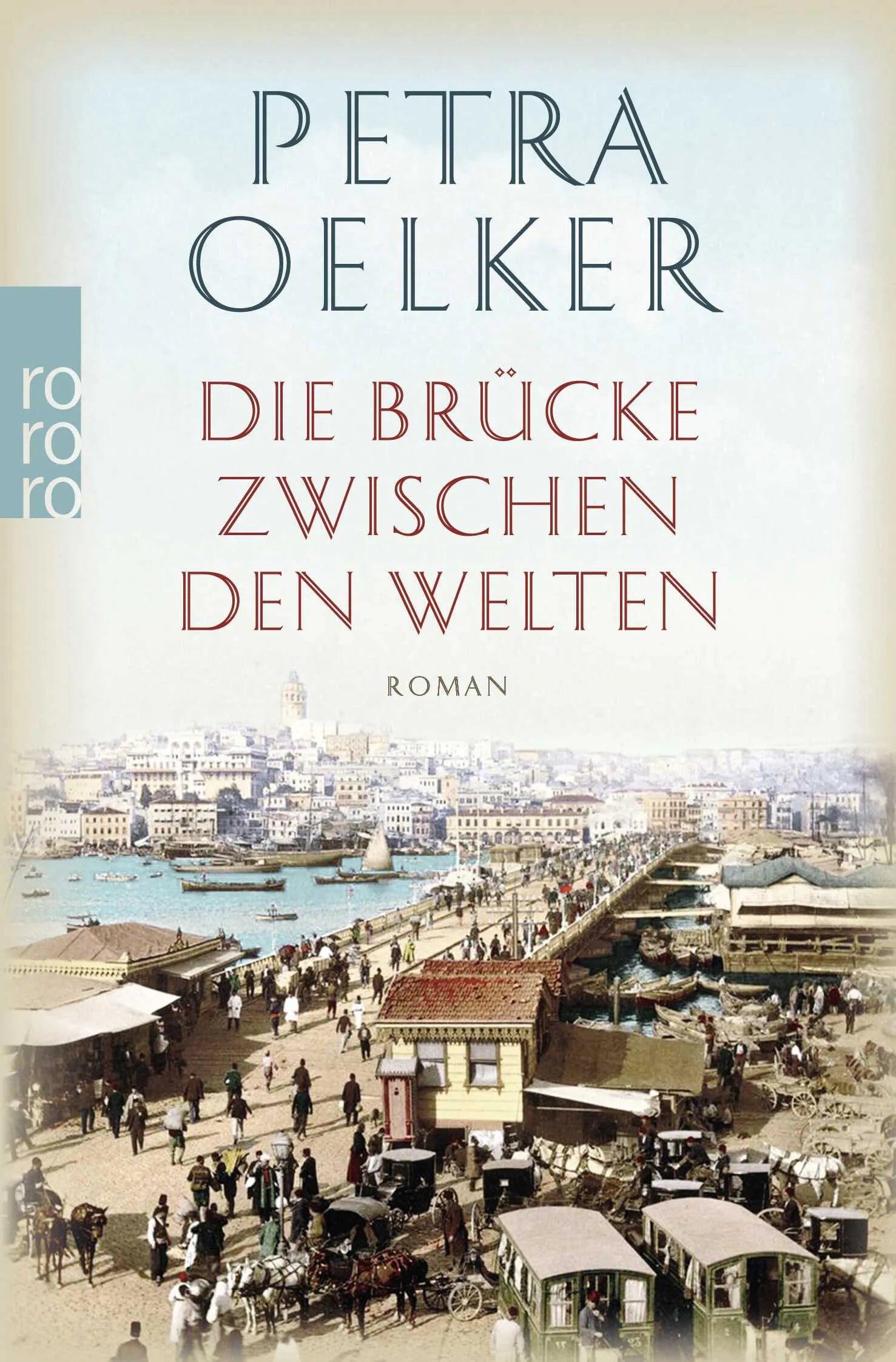 Buchcover von 'Die Brücke zwischen den Welten' - Taschenbuch von Petra Oelker