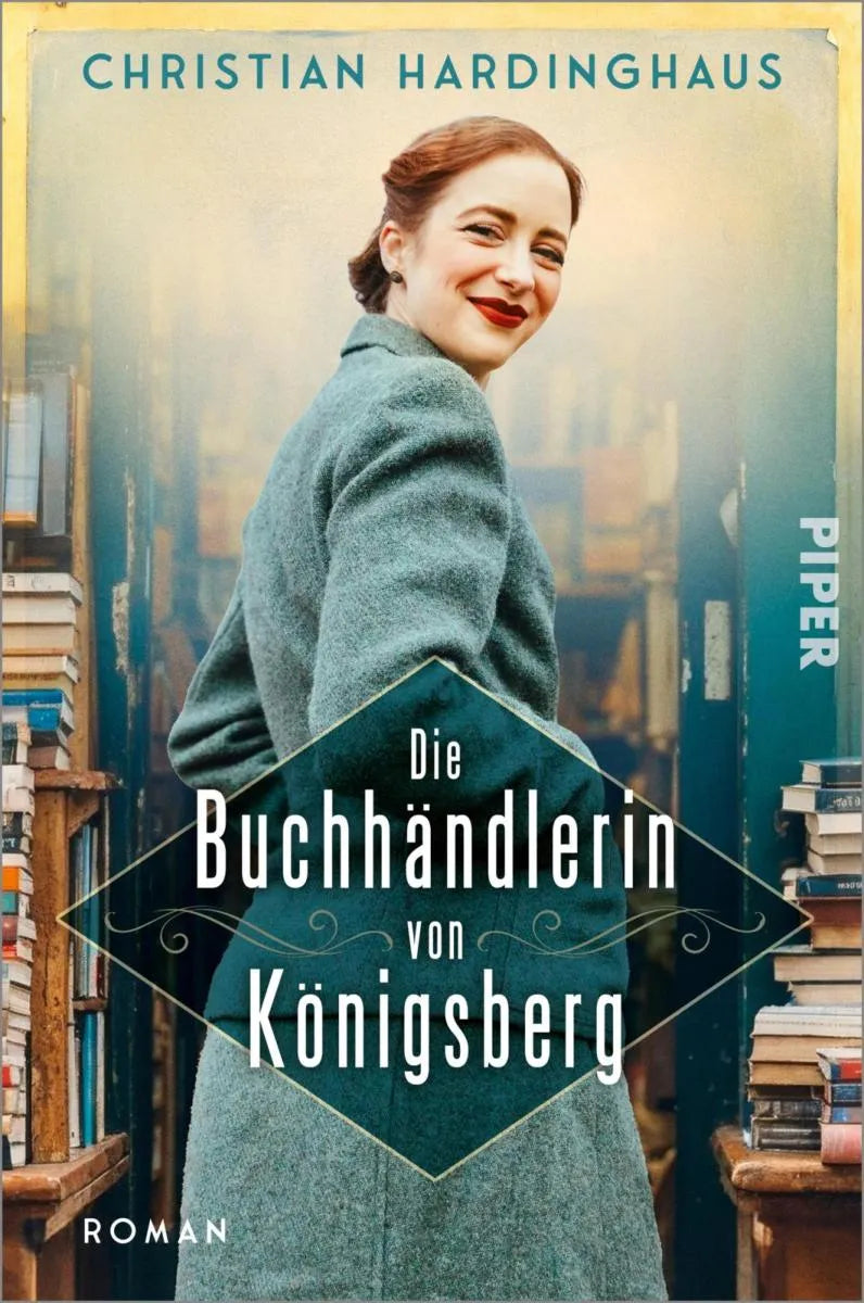 Cover: Die Buchhändlerin von Königsberg (E-Book) von Christian Hardinghaus
