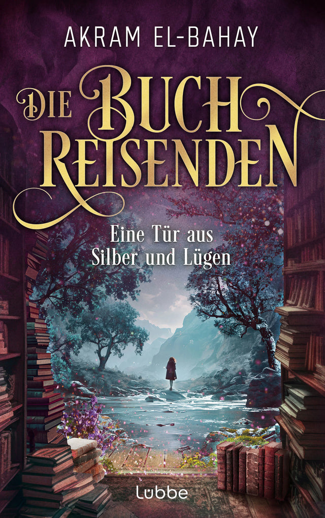Buchcover von 'Die Buchreisenden - Eine Tür aus Silber und Lügen' - Paperback von Akram El-Bahay