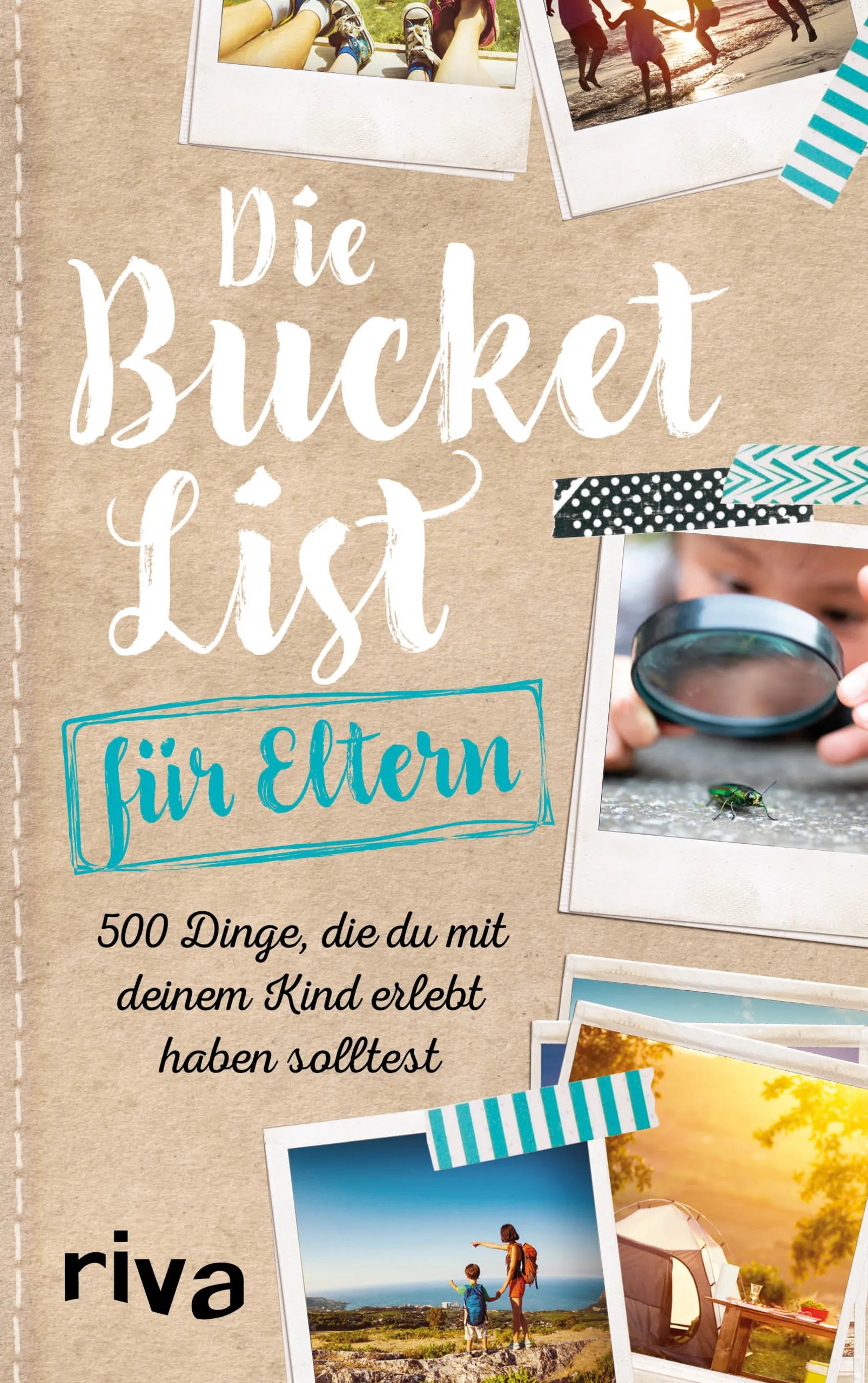 Buchcover von 'Die Bucket List für Eltern' - Gebundene Ausgabe von riva Verlag