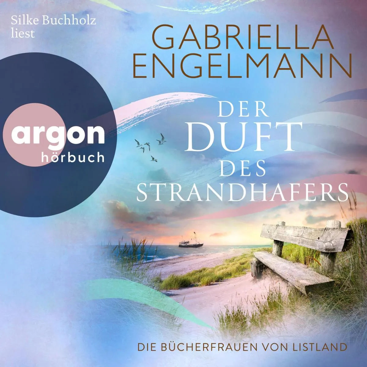 Cover: Die Bücherfrauen von Listland. Der Duft des Strandhafers (Hörbuch Download) von Gabriella Engelmann