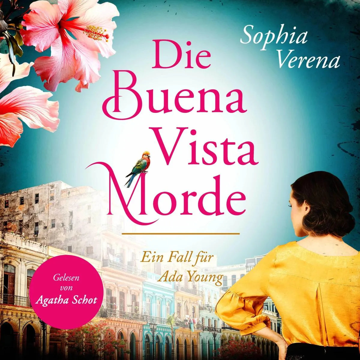 Cover: Die Buena Vista Morde (Hörbuch Download) von Sophia Verena