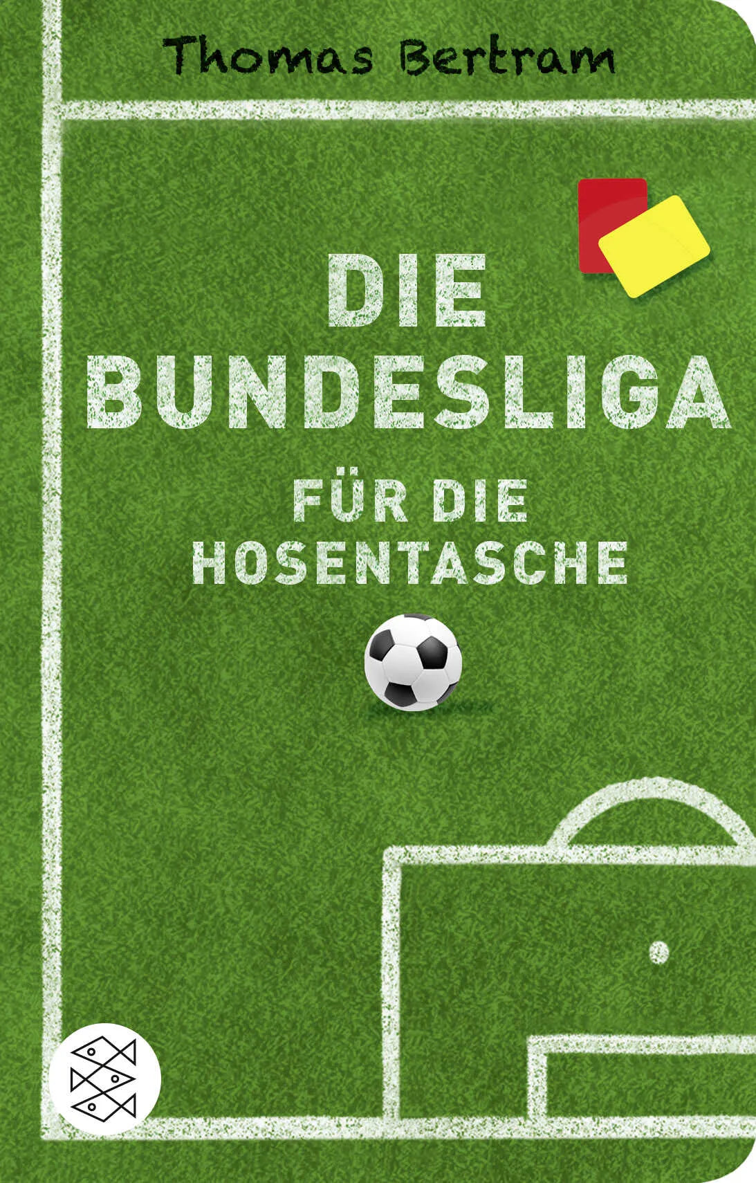 Buchcover von 'Die Bundesliga für die Hosentasche' - Taschenbuch von Thomas Bertram
