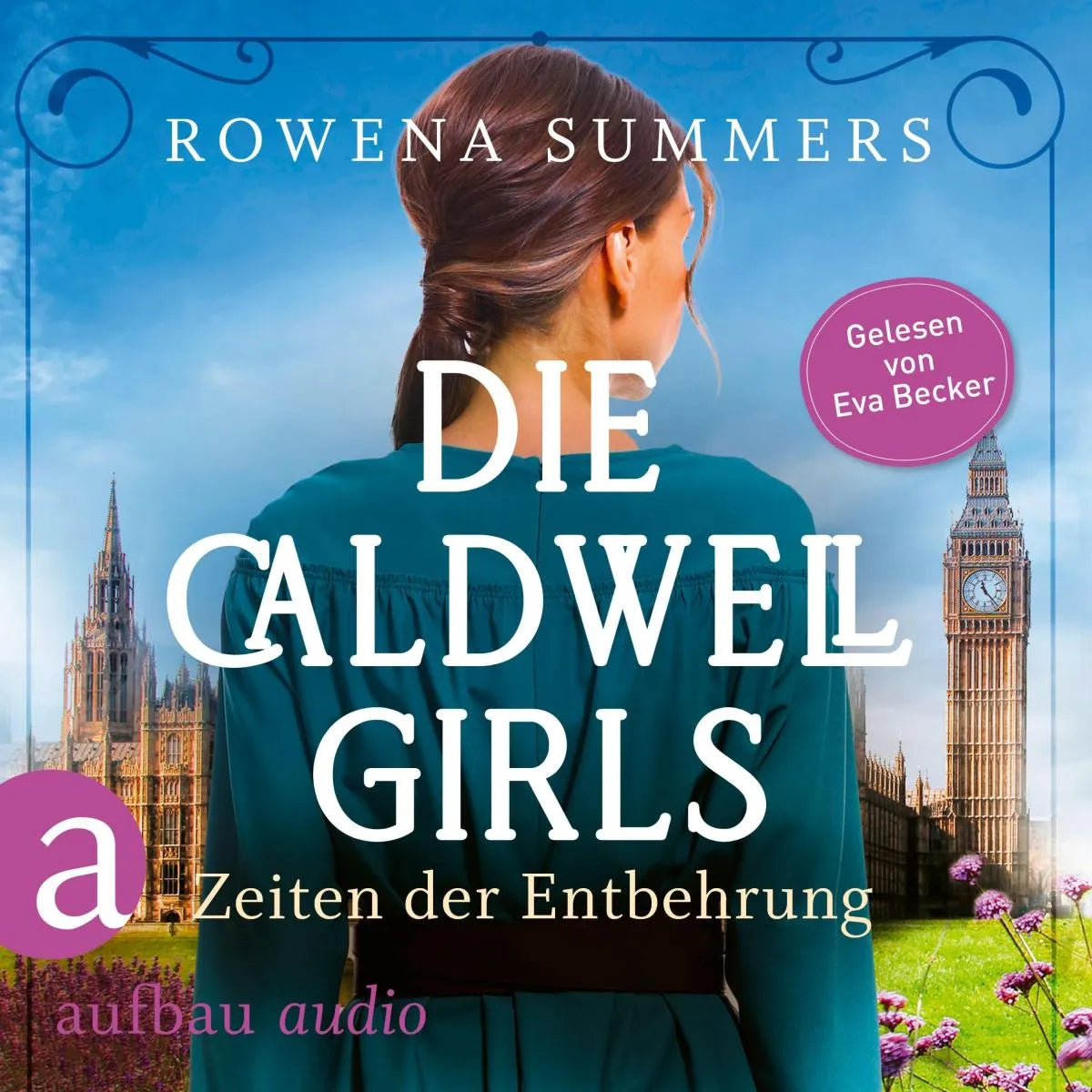 Cover: Die Caldwell Girls - Zeiten der Entbehrung (Hörbuch Download) von Rowena Summers