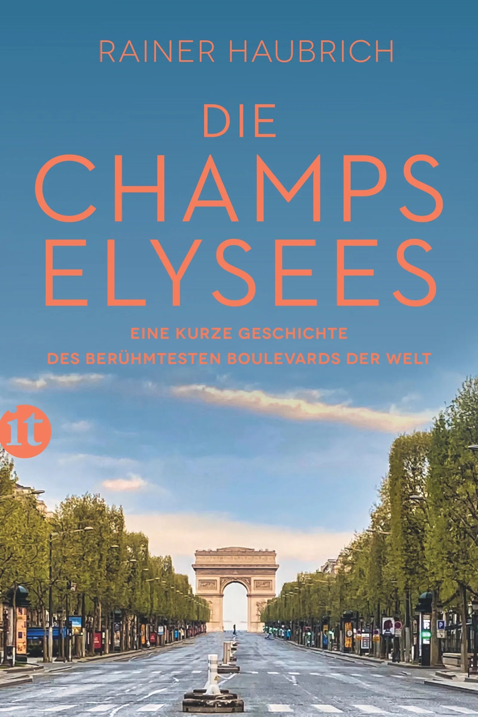 Cover: Die Champs-Élysées (E-Book) von Rainer Haubrich