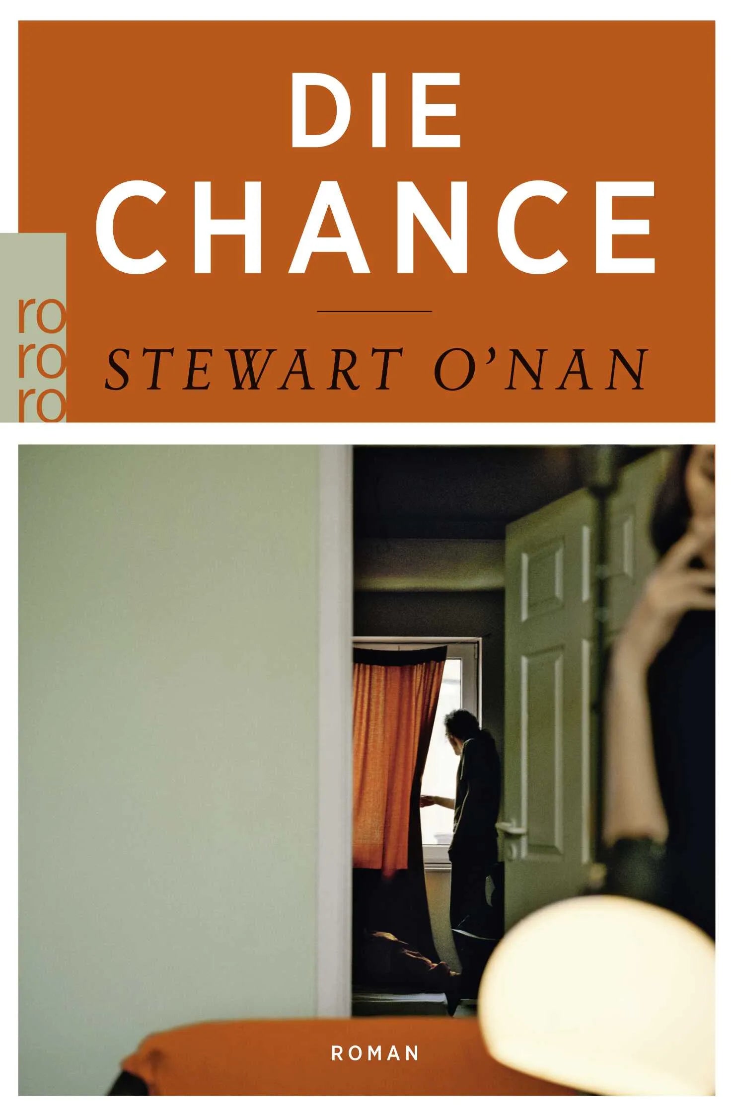 Buchcover von 'Die Chance' - Taschenbuch von Stewart O’Nan