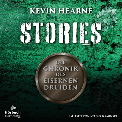 Die Chronik des Eisernen Druiden - Stories