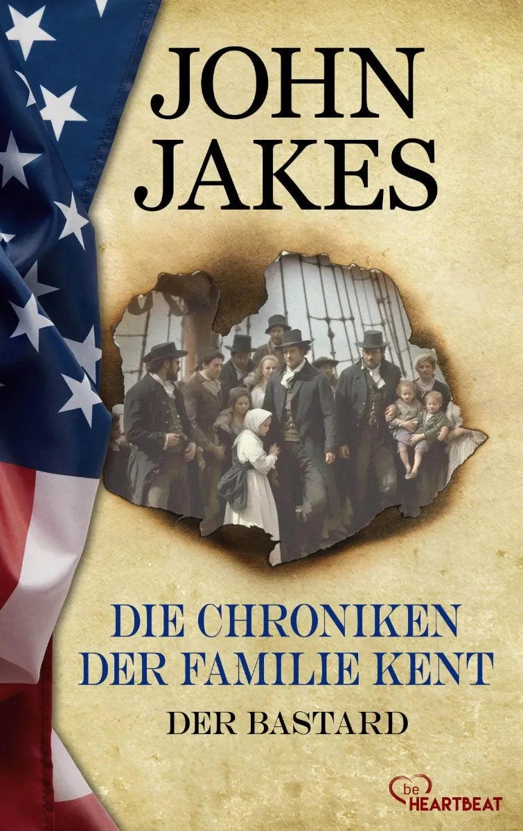 Cover: Die Chroniken der Familie Kent - Der Bastard (E-Book) von John Jakes