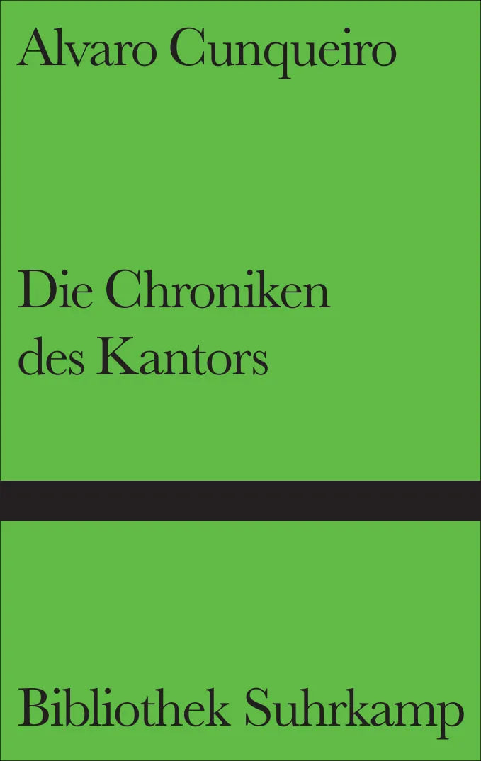 Buchcover von 'Die Chroniken des Kantors' - Gebundene Ausgabe von Alvaro Cunqueiro