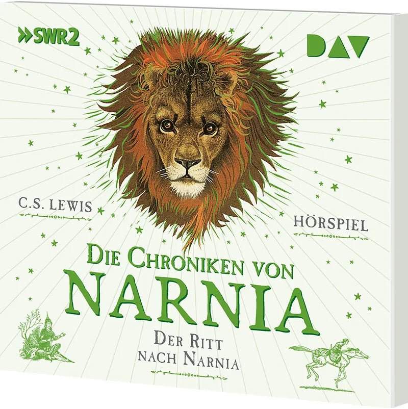 C. S. Lewis - Die Chroniken von Narnia – Teil 3: Der Ritt nach Narnia