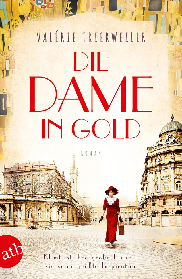 Buchcover von 'Die Dame in Gold' - Taschenbuch von Valérie Trierweiler