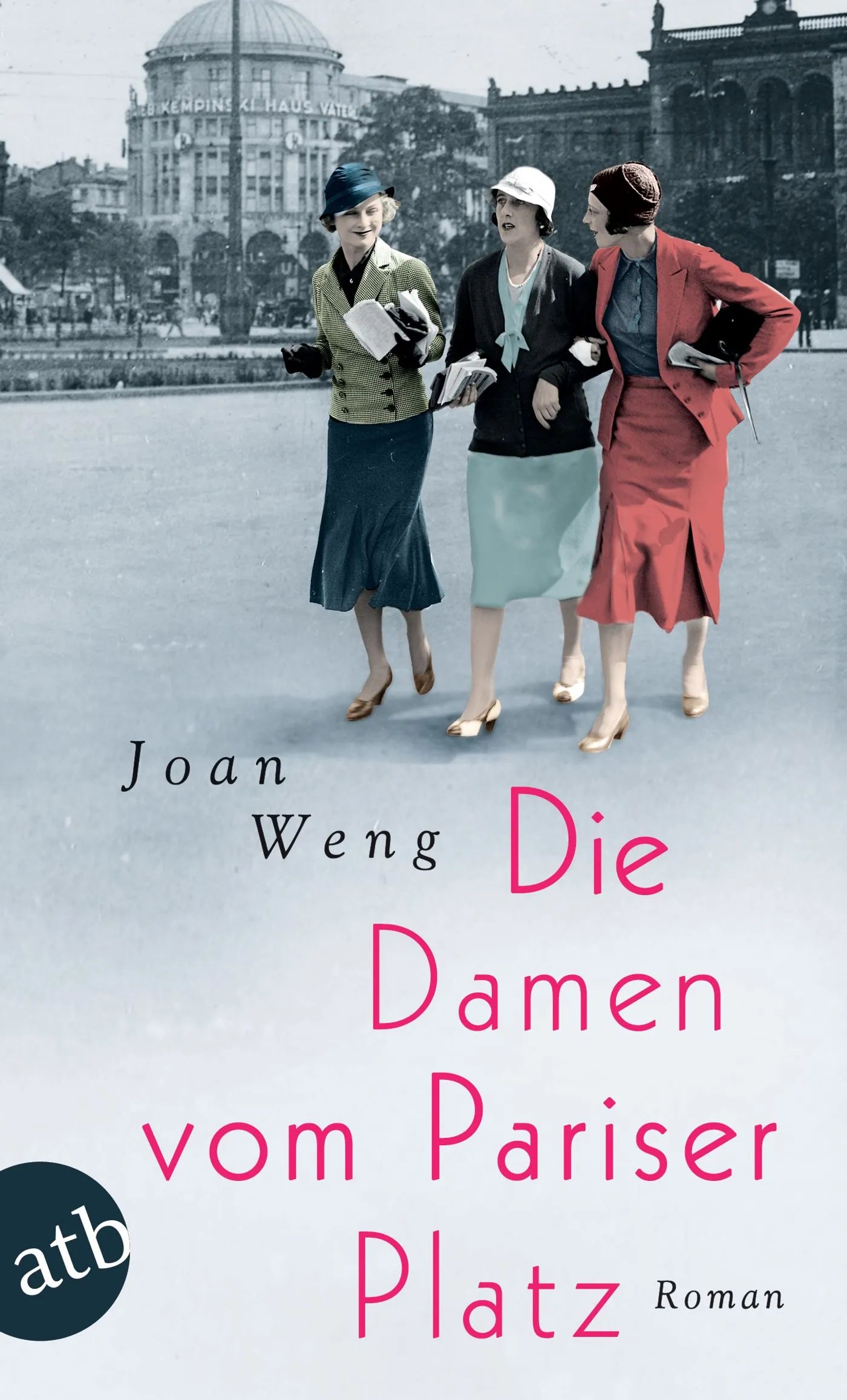 Buchcover von 'Die Damen vom Pariser Platz' - Taschenbuch von Joan Weng