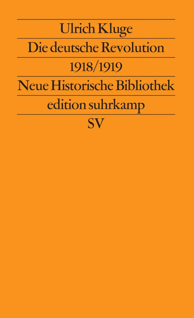 Buchcover von 'Die deutsche Revolution 1918/1919' - Taschenbuch von Ulrich Kluge