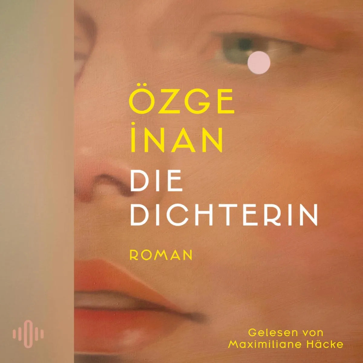 Cover: Die Dichterin (Hörbuch Download) von Özge Inan