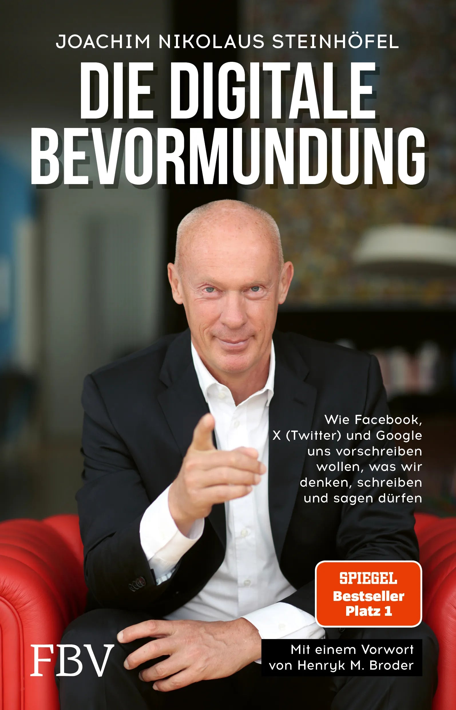 Buchcover von 'Die digitale Bevormundung' - Taschenbuch von Joachim Steinhöfel