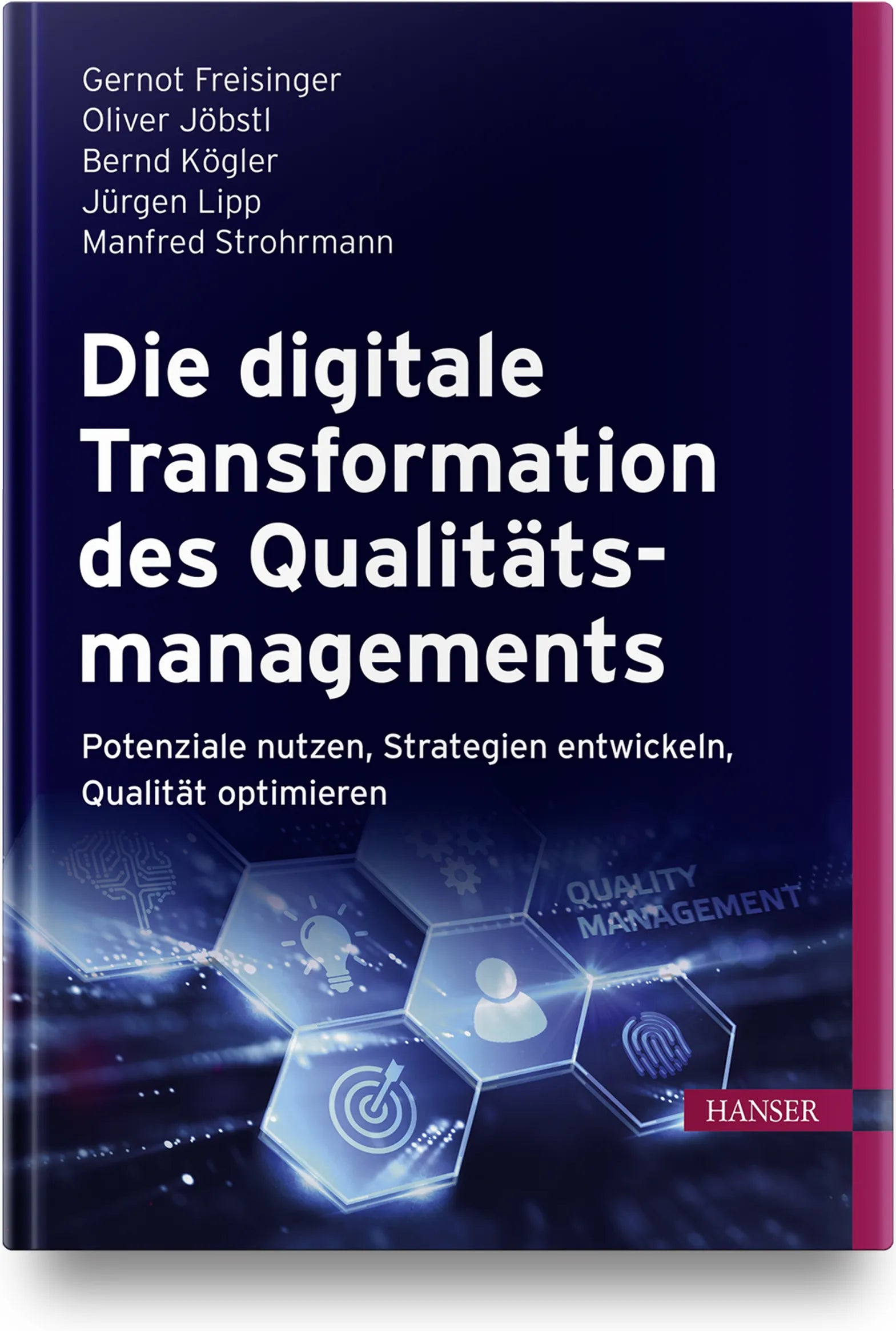Buchcover von 'Die digitale Transformation des Qualitätsmanagements' - Gebundene Ausgabe von Gernot Freisinger
