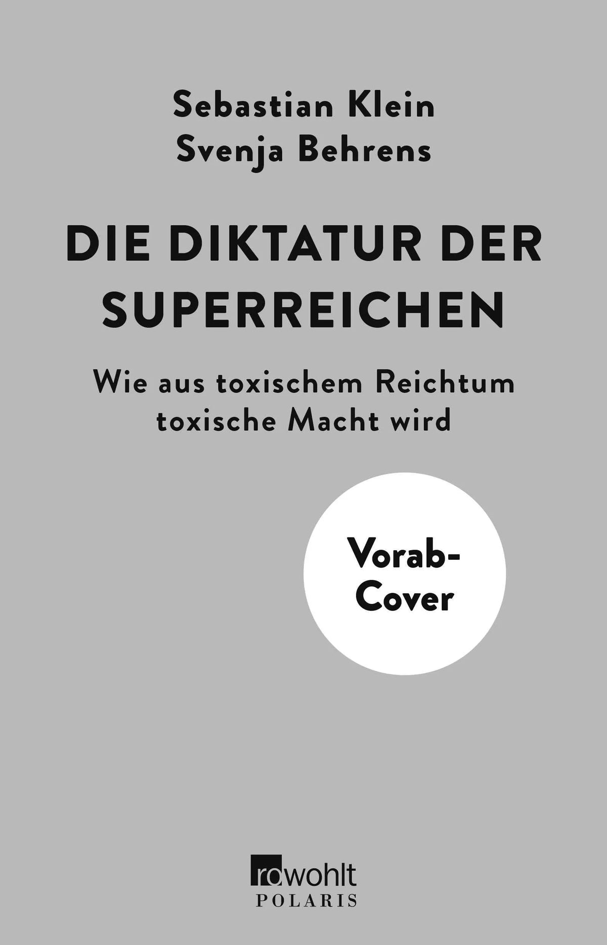 Cover: Die Diktatur der Superreichen (Paperback) von Sebastian Klein