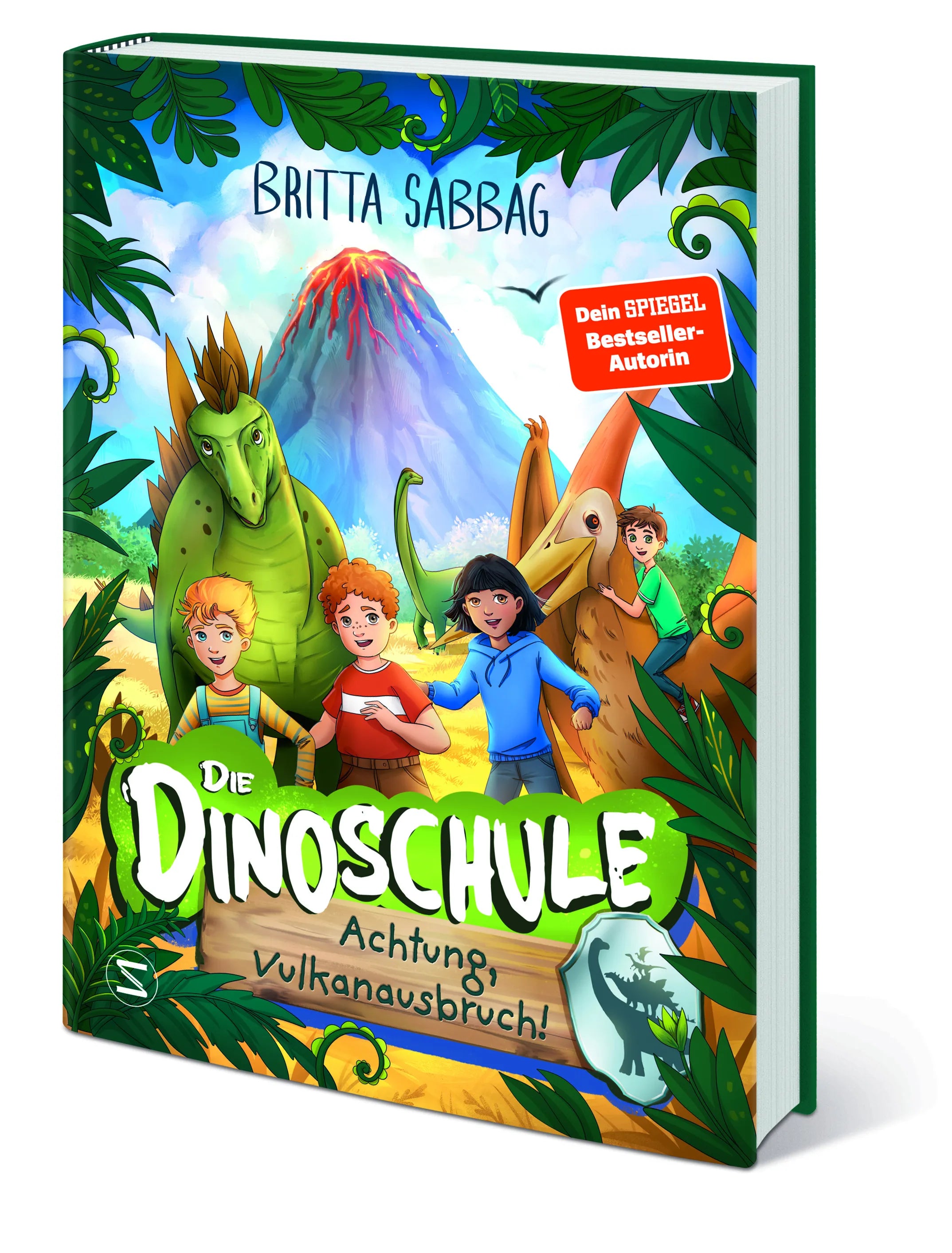 Britta Sabbag - Die Dinoschule – Achtung, Vulkanausbruch!