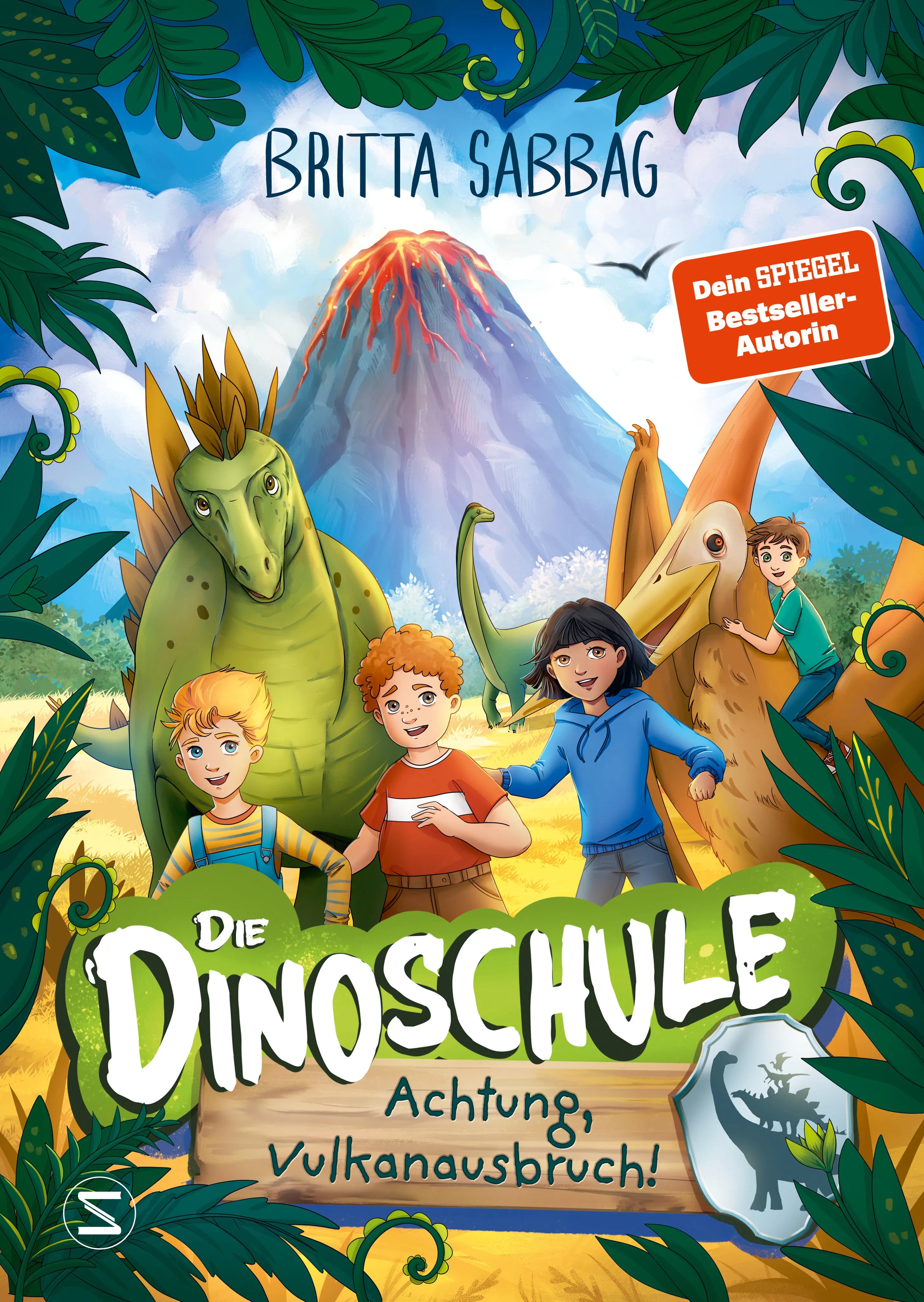 Buchcover von 'Die Dinoschule – Achtung, Vulkanausbruch!' - Gebundene Ausgabe von Britta Sabbag
