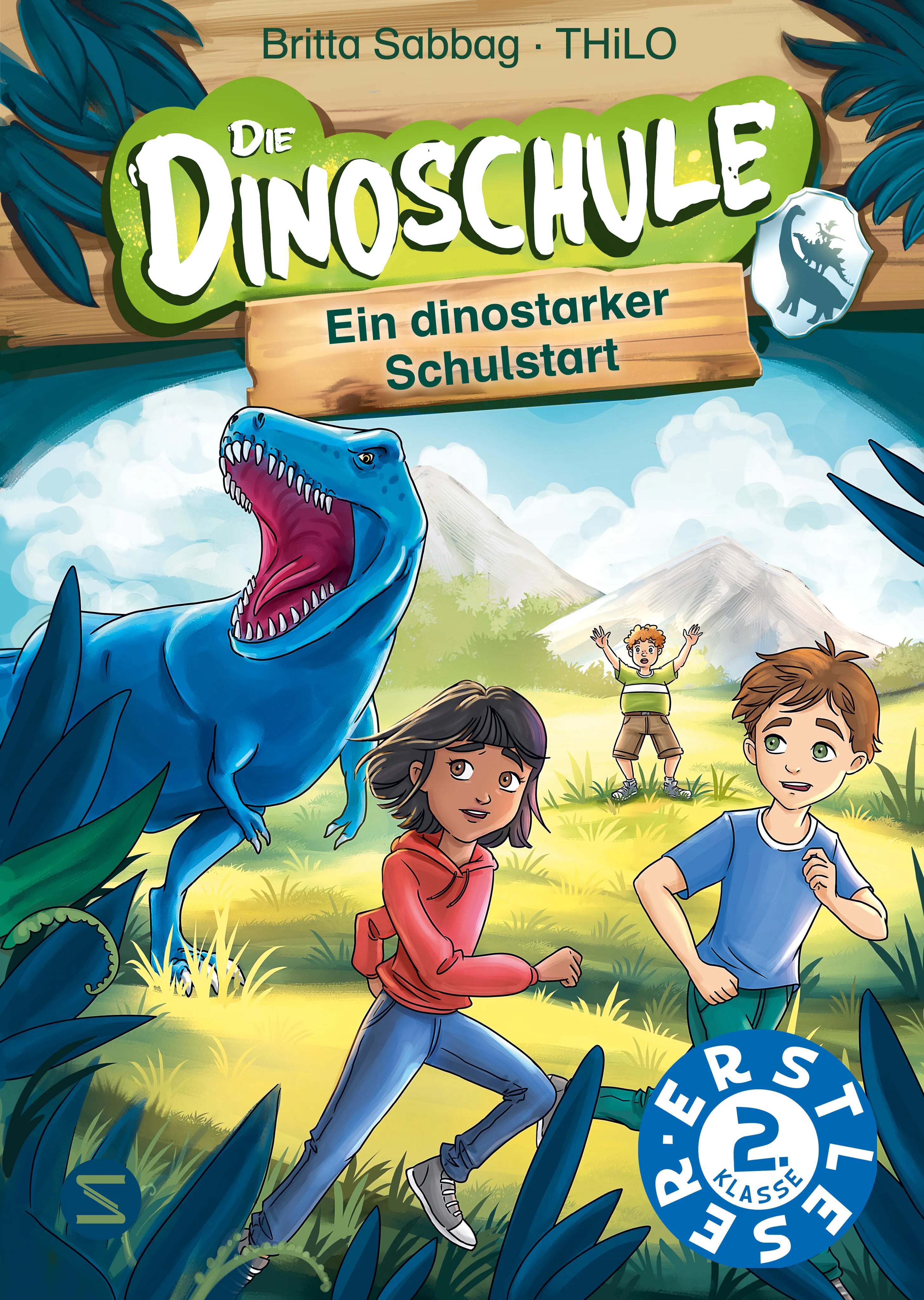Buchcover von 'Die Dinoschule. Ein dinostarker Schulstart' - Gebundene Ausgabe von Britta Sabbag