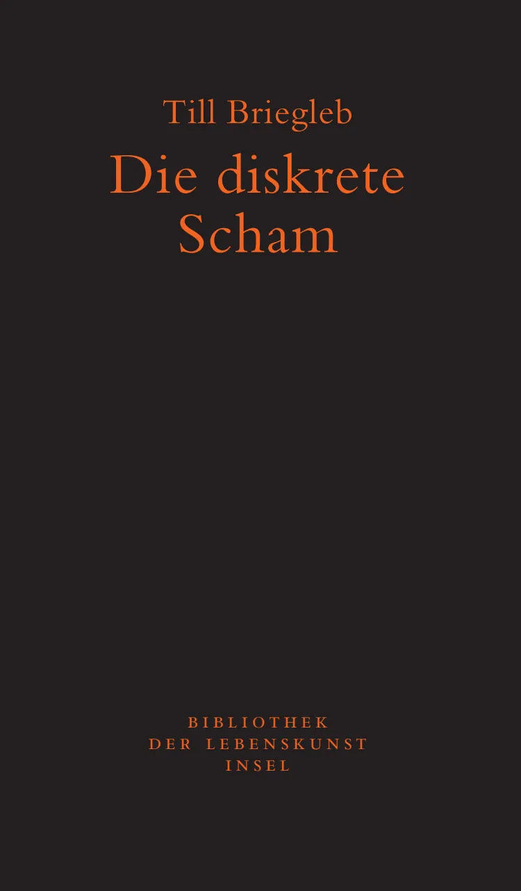Cover: Die diskrete Scham (Taschenbuch) von Till Briegleb