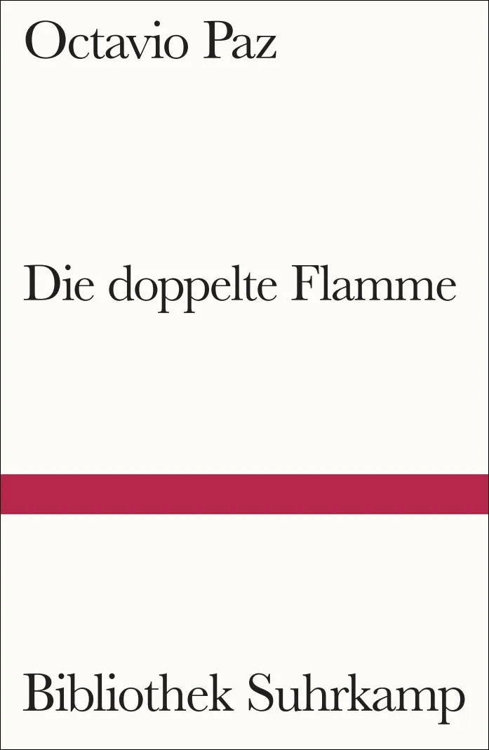 Buchcover von 'Die doppelte Flamme Liebe und Erotik' - Taschenbuch von Octavio Paz