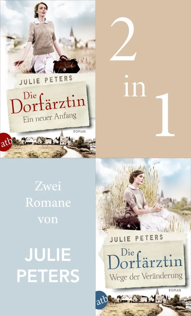 Cover: Die Dorfärztin - Ein neuer Anfang & Wege der Veränderung (E-Book) von Julie Peters