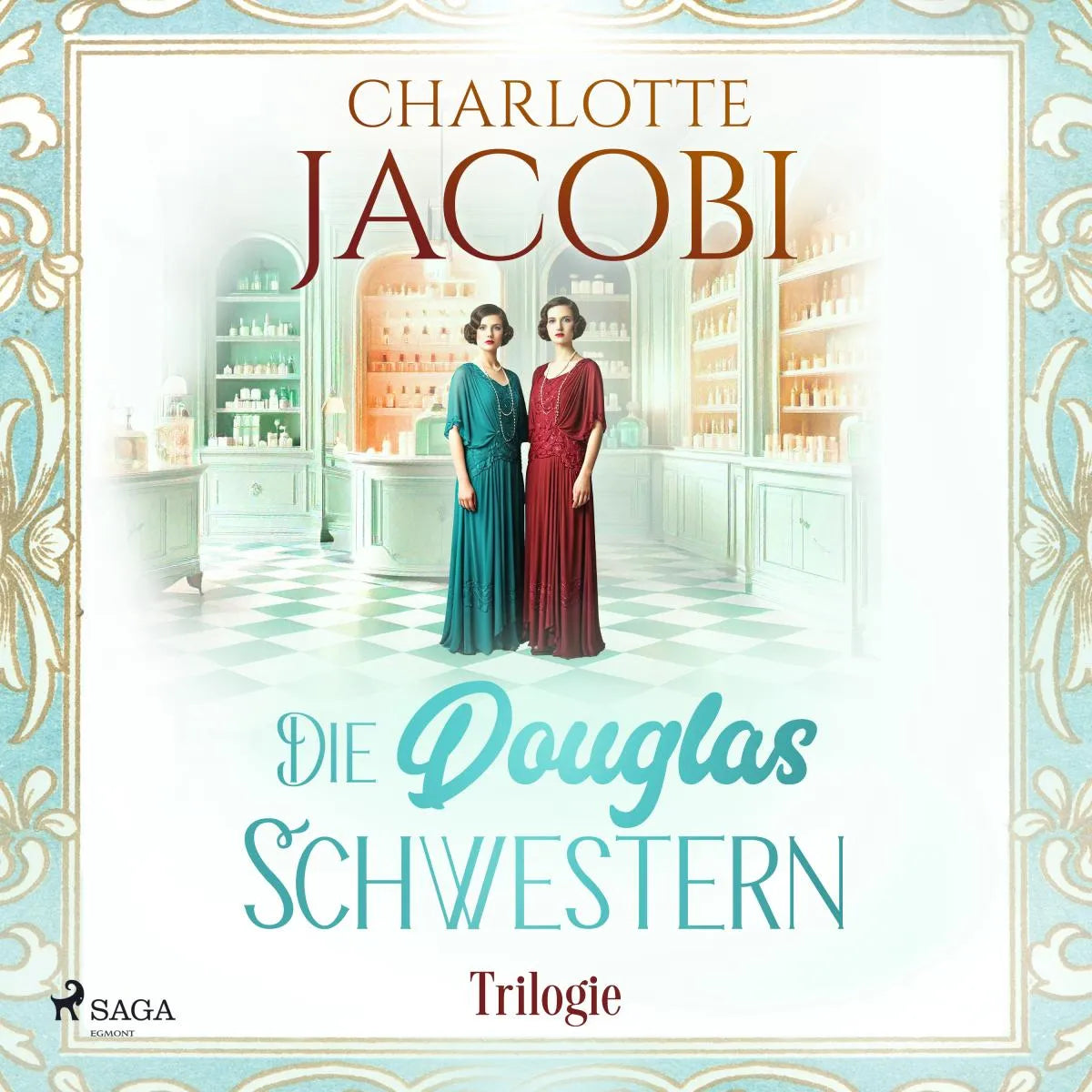 Cover: Die Douglas-Schwestern-Trilogie (Hörbuch Download) von Charlotte Jacobi