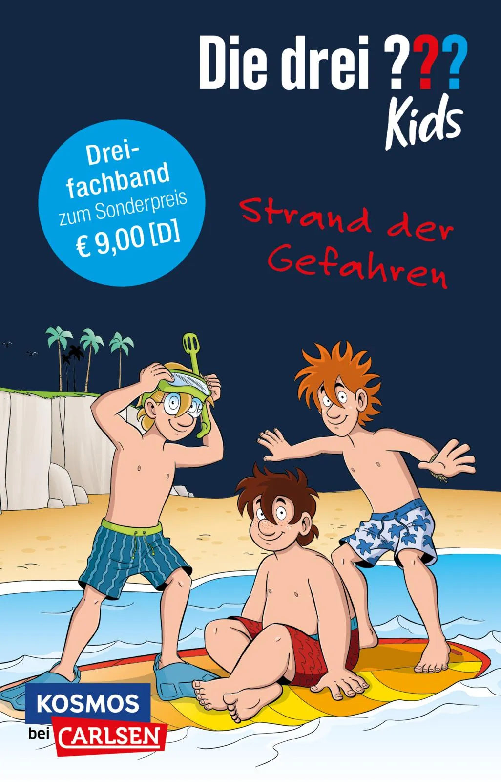 Buchcover von 'Die drei ??? Kids: Strand der Gefahren. Dreifachband.' - Taschenbuch von Ulf Blanck