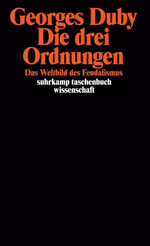 Buchcover von 'Die drei Ordnungen' - Taschenbuch von Georges Duby