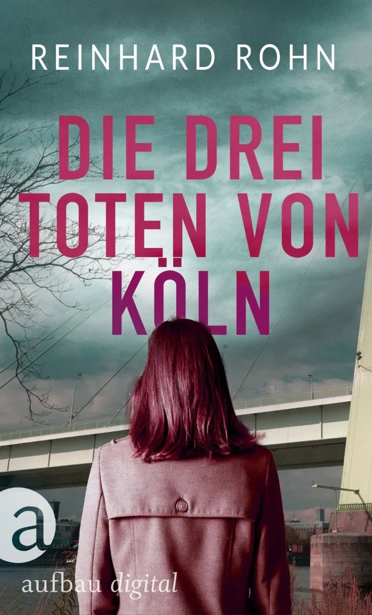 Cover: Die drei Toten von Köln (E-Book) von Reinhard Rohn