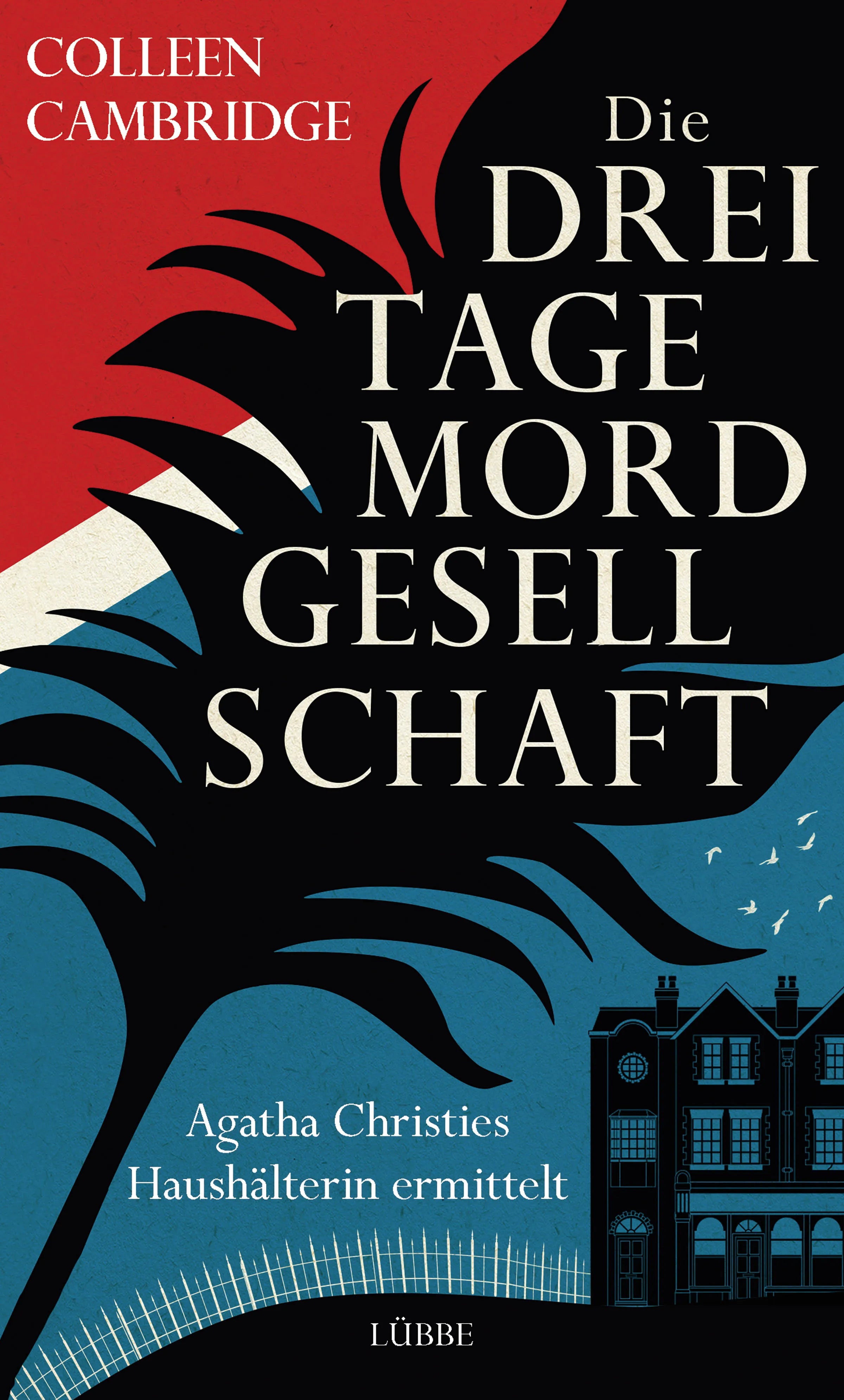 Buchcover von 'Die Dreitagemordgesellschaft' - Gebundene Ausgabe von Colleen Cambridge