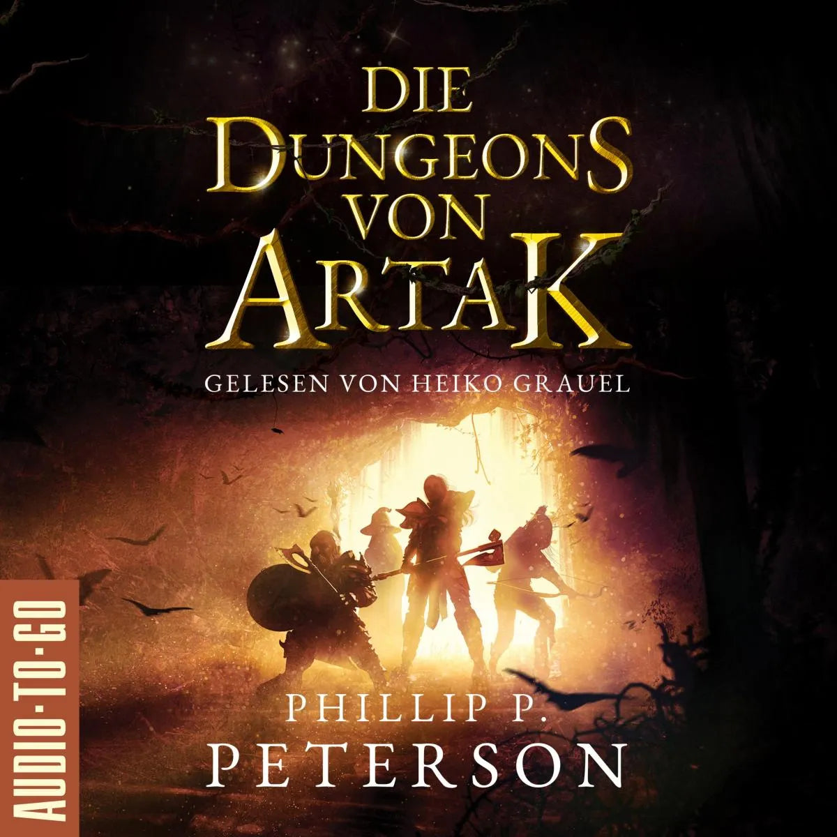 Cover: Die Dungeons von Artak (Hörbuch Download) von Phillip P. Peterson