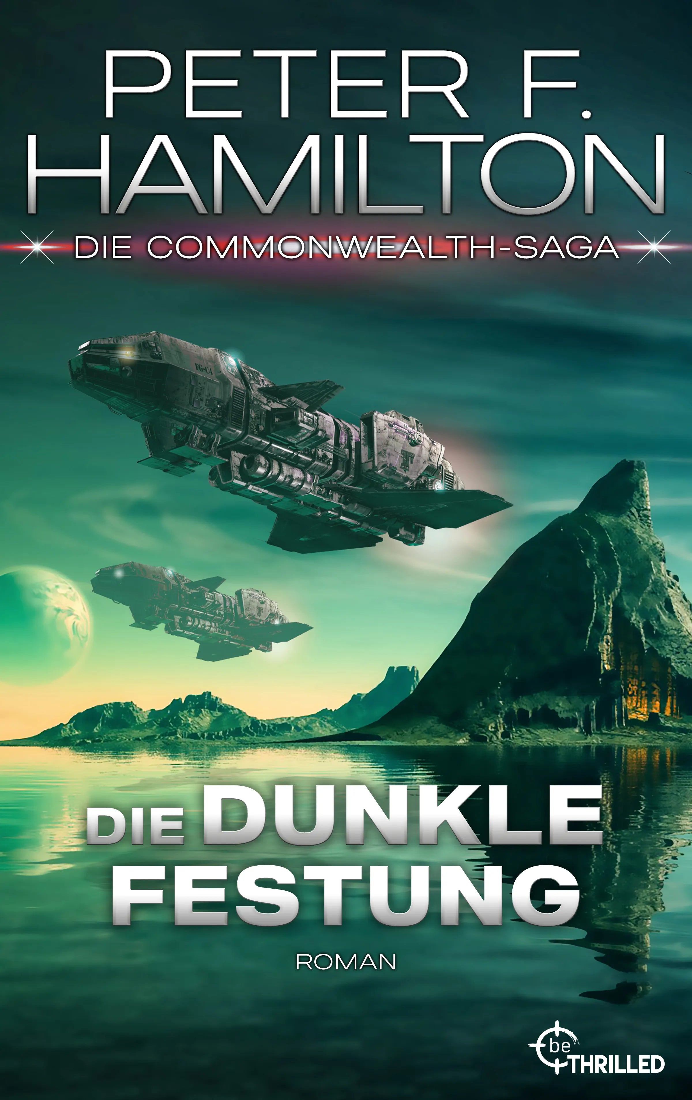 Cover: Die dunkle Festung (E-Book) von Peter F. Hamilton