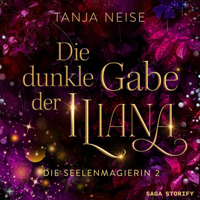 Die dunkle Gabe der Iliana