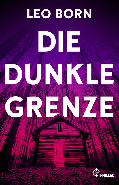 Buchcover von 'Die dunkle Grenze' - Taschenbuch von Leo Born
