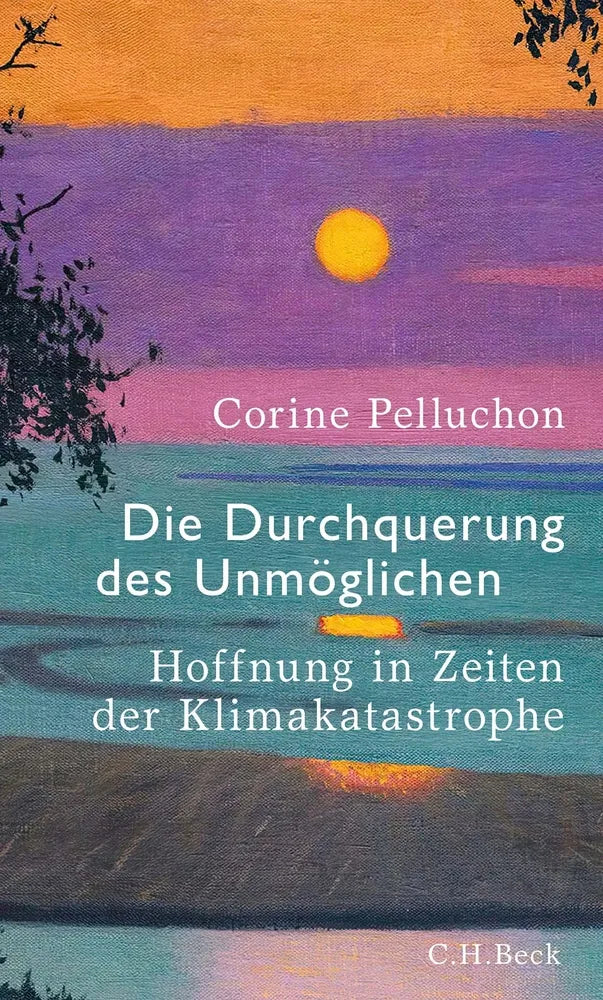 Cover: Die Durchquerung des Unmöglichen (E-Book) von Corine Pelluchon