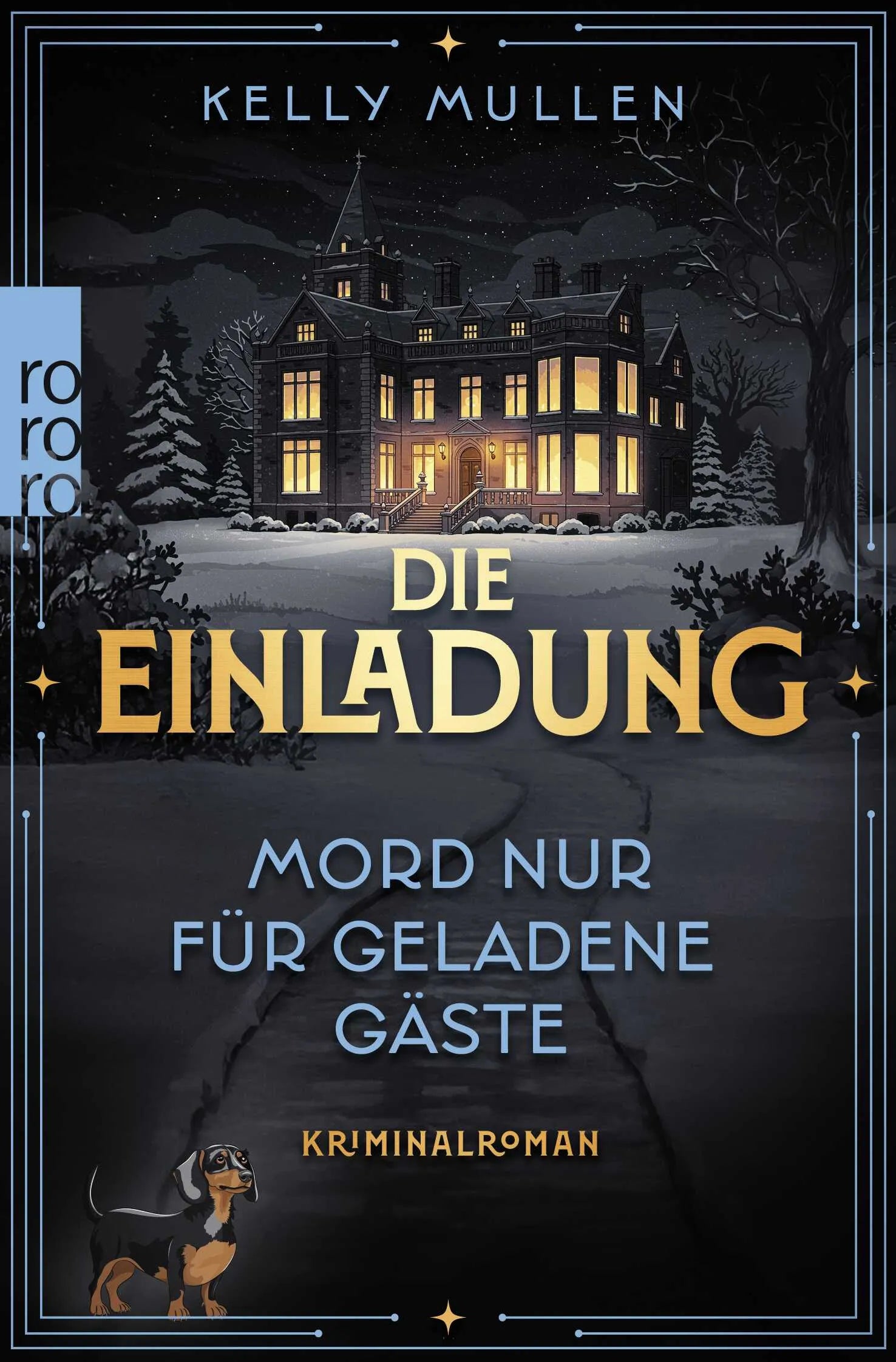 Cover: Die Einladung – Mord nur für geladene Gäste (Taschenbuch) von Kelly Mullen