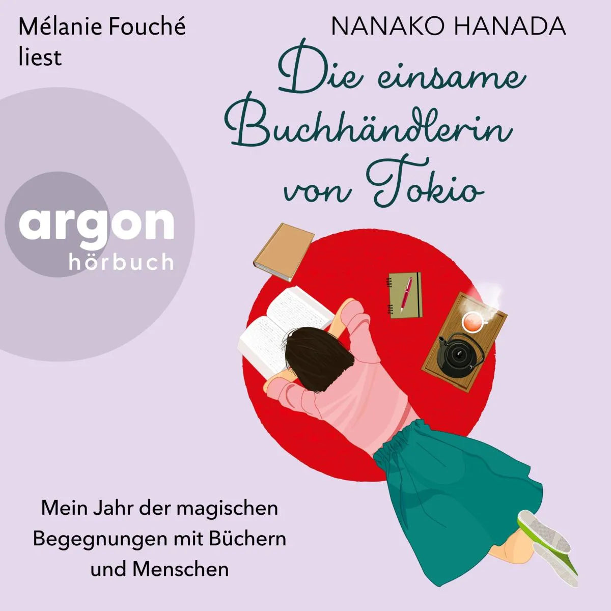 Cover: Die einsame Buchhändlerin von Tokio (Hörbuch Download) von Nanako Hanada